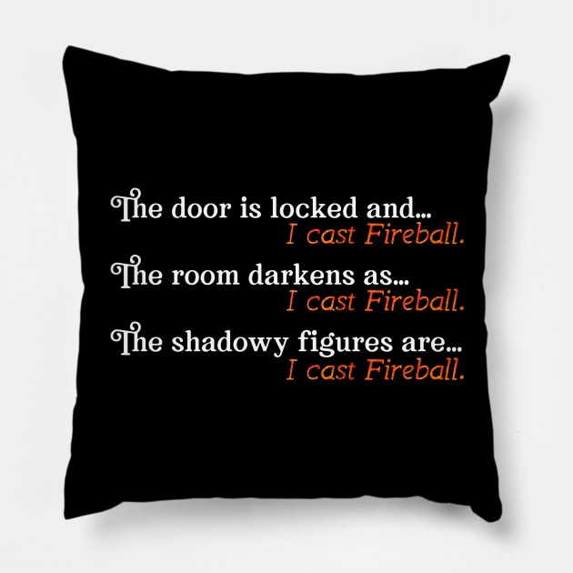 I Cast Fireball Dialogue Pillow by ViolaVixi