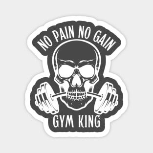 No Pain,No Gain-(Gym King) Magnet