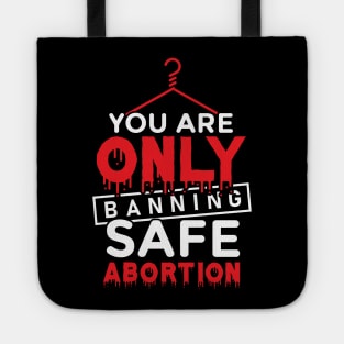 Banning Abortion Tote