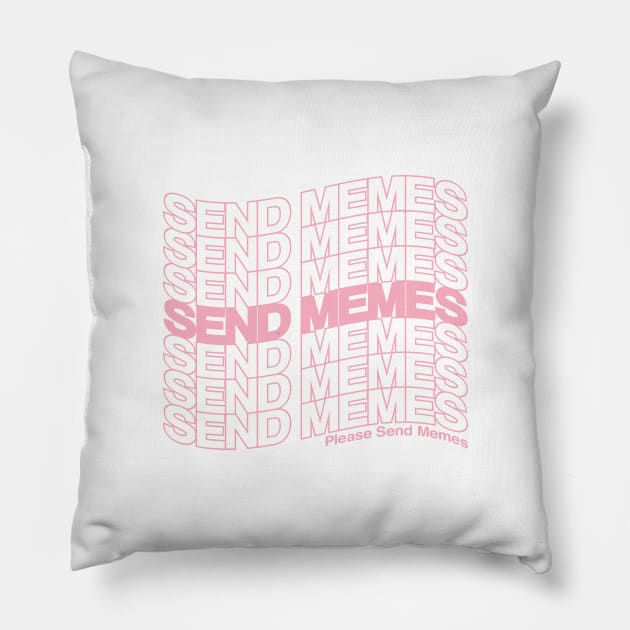 Send Memes Pillow by bellamuert3