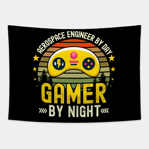 Aerospace engineering Lover by Day Gamer By Night For Gamers Tapestry by ARTBYHM