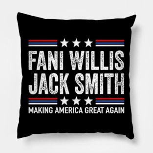 Fani Willis Jack Smith For President 2024 Funny Political retro quote Pillow