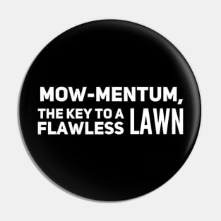 Lawn Mowing Mow-Mentum Lawn Mower Pin