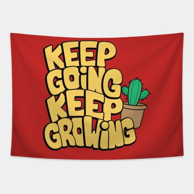 keep going keep growing cactus Tapestry by Mako Design 