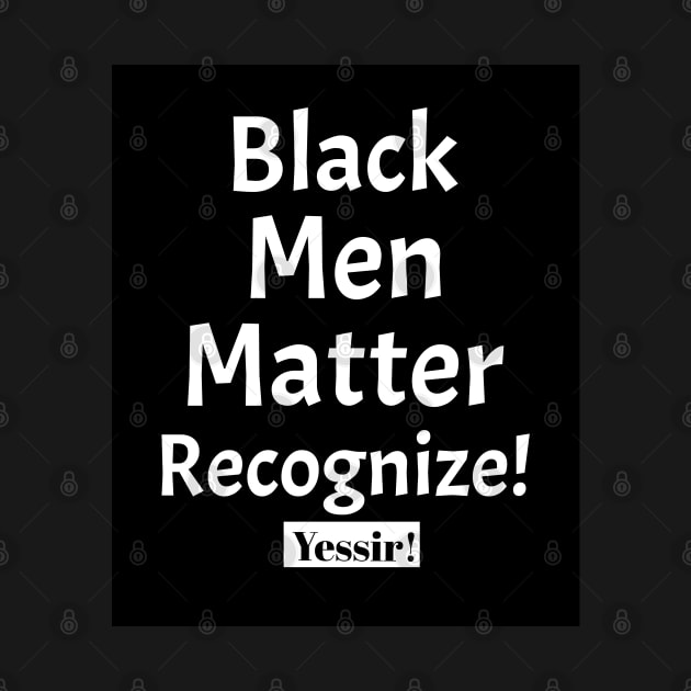 Black Men Matter by Black Expressions