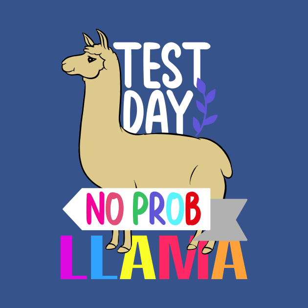 Test Day No Prob Llama by ARTGUMY