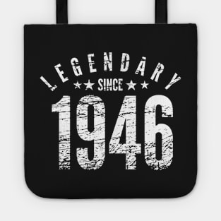 Legendary Since 1946 - 75th Birthday gift Tote