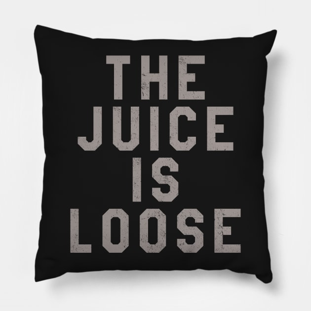 The Juice Is Loose Funny OJ Simpson Graphic Tee Pillow by APSketches