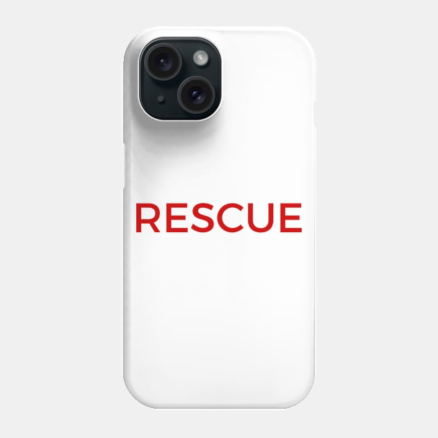 rescue Phone Case by FromBerlinGift