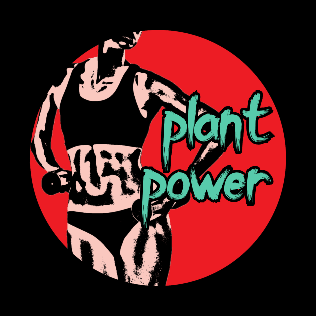 Plant Power by RevolutionInPaint