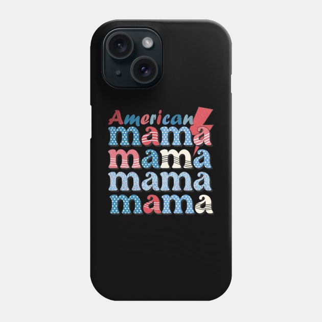 American Mama Phone Case by Teewyld