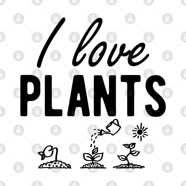 Gardener - I love plants by KC Happy Shop