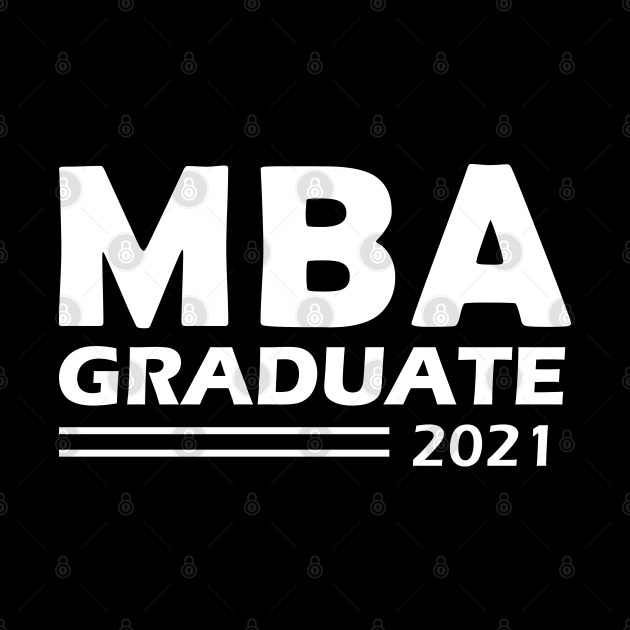 MBA Graduate 2021 by KC Happy Shop