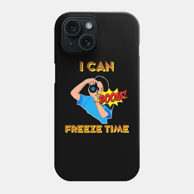 I can freeze time Phone Case by RawfileLimited 