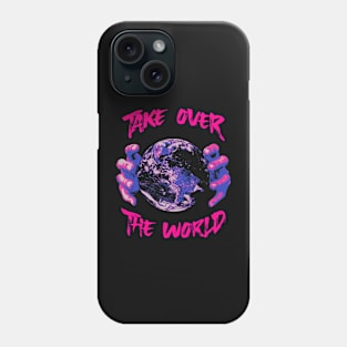 take over the world Phone Case