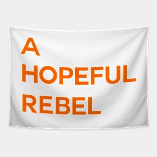 A Hopeful Rebel Tapestry