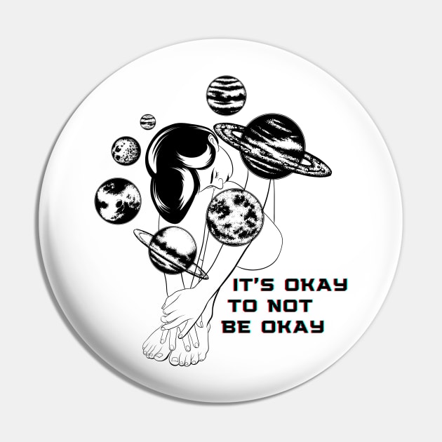 It's Okay To Not Be Okay - Mental Health Awareness Pin by whatabouthayley