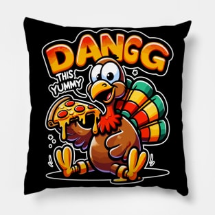 Dangg Turkeys Pizza Party, This Yummy Pillow