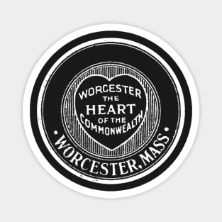 Worcester Massachusetts Heart of the Commonwealth Magnet