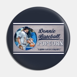 Donnie Baseball Popcorn Pin