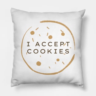 I Accept Cookies Funny Web Developer Pun Pillow