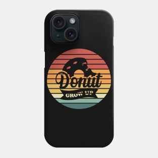 Donut Grow Up Vintage Phone Case