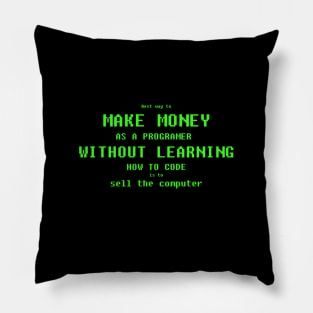 make money without learning how to code Pillow