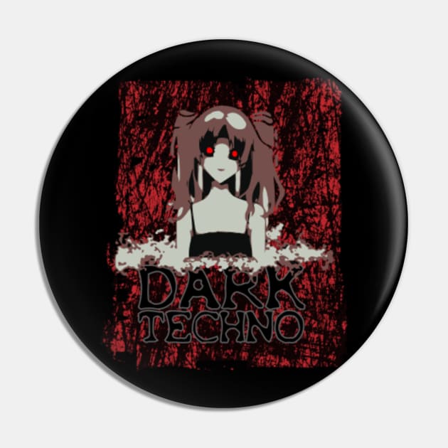 Dark Anime Techno - Dark Anime - Pin