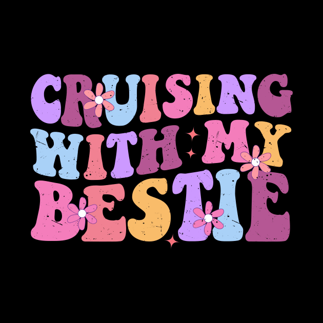 Cruising With My Bestie Family Cruise Vacation Matching by WordWeaveTees