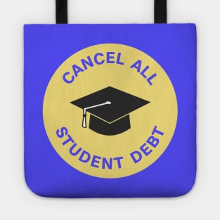 Cancel All Student Debt - Free College Tote