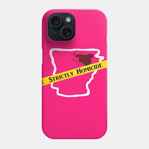 Strictly Homicide Podcast - Arkansas True Crime Phone Case by Strictly Homicide Podcast