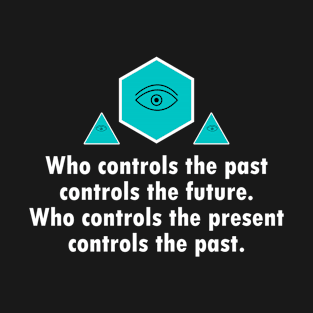 Control the Past T-Shirt