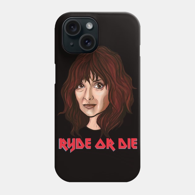 Ryde Or Die Phone Case by WhatevBev