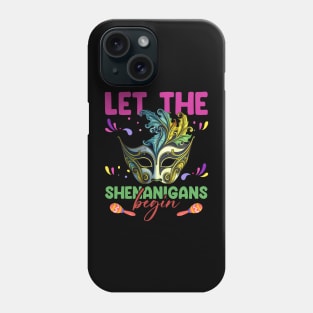 Let the shenanigans begin Phone Case