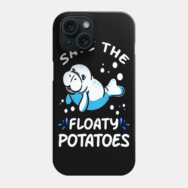 Save The Floaty Potatoes Phone Case by dgimstudio44