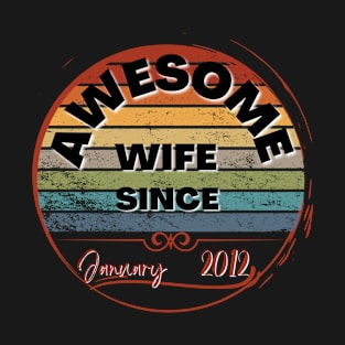 Awesome wife since 2012 T-Shirt