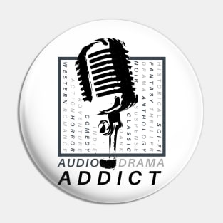 Audio Drama Addict Pin