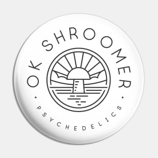 Ok Shroomer Pin