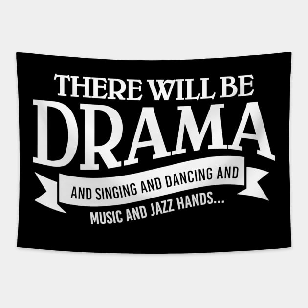 Broadway Actor There Will Be Drama Theater Teacher Design Tapestry by agustinbosman