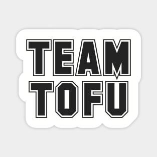 TEAM TOFU Magnet