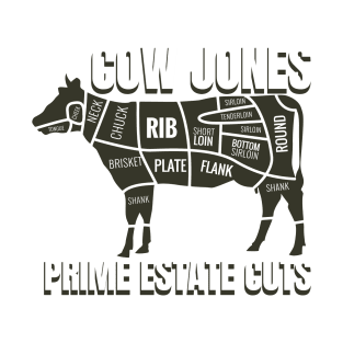 Cow Jones Prime Estate Cuts T-Shirt