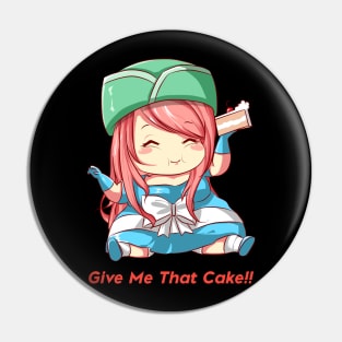 Give Me That Cake!! Pin