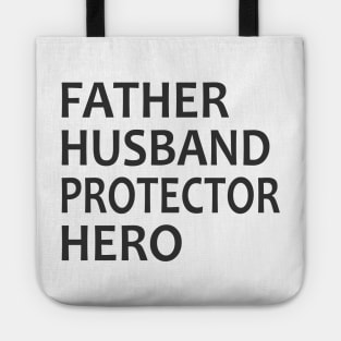 Father Husband Protector Hero Tote