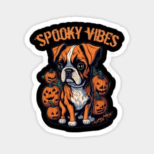 Funny Puppy Boxer Lover Halloween Spooky Vibes Magnet