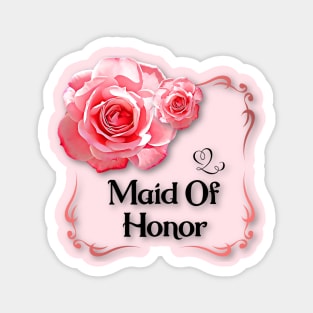 Maid of Honor Magnet