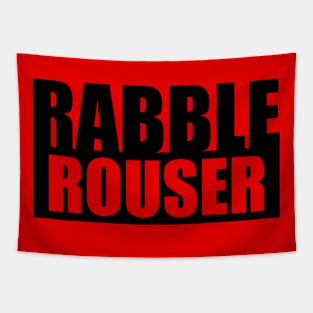 Rabble Rouser Tapestry