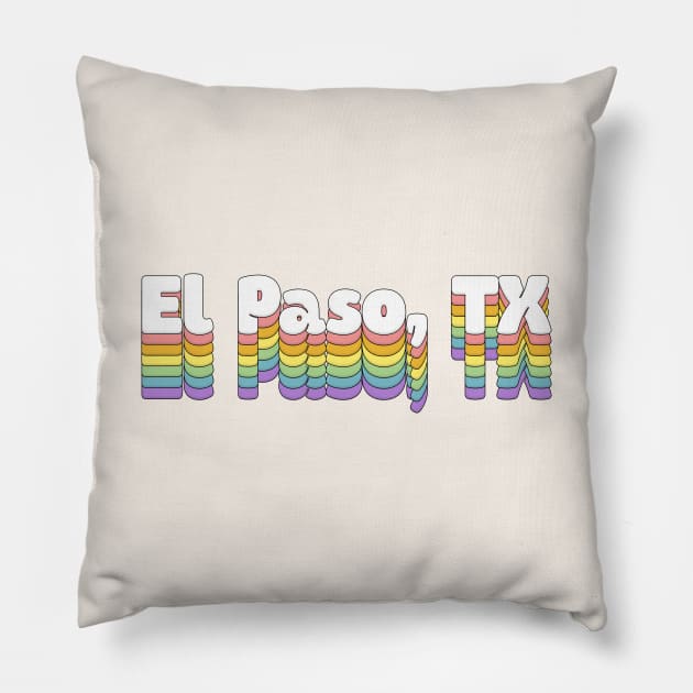 El Paso, TX // Retro Typography Design Pillow by DankFutura