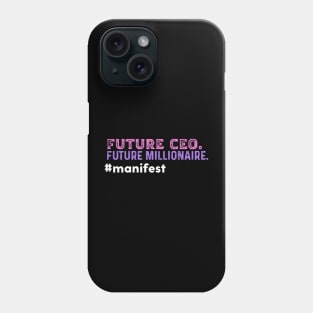 Future CEO manifest motivation millionaire Phone Case