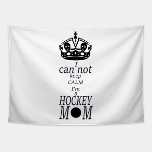 I can not keep calm I'm a hockey Mom,  sports moms Tapestry