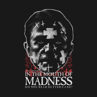 In The Mouth Of Madness, John Carpenter, Sutter Cane T-Shirt